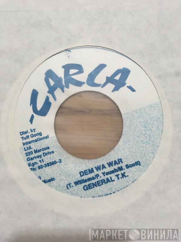 General T.K. - Dem Wa War