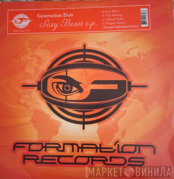 Generation Dub - Sexy Beast E.P.