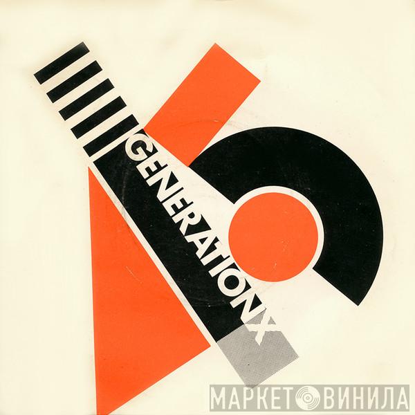 Generation X  - Your Generation