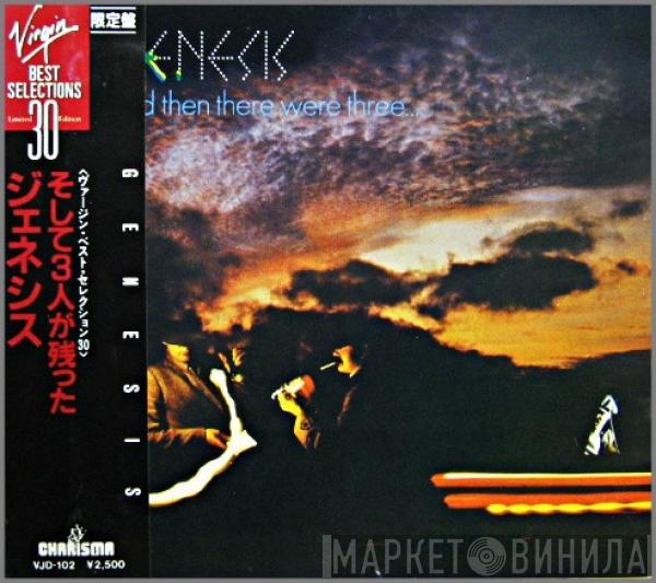  Genesis  - ... And Then There Were Three ...