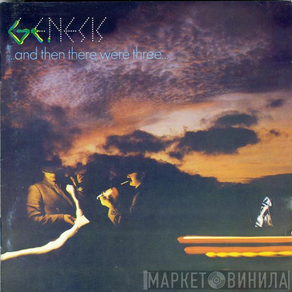  Genesis  - ...And Then There Were Three...