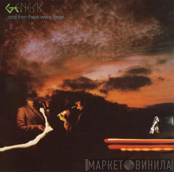  Genesis  - ...And Then There Were Three...