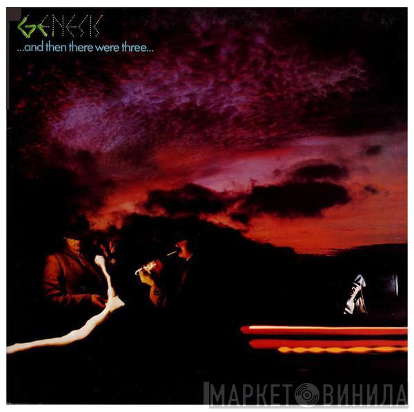  Genesis  - ...And Then There Were Three...