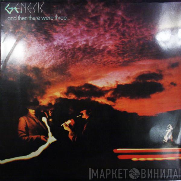Genesis - ...And Then There Were Three...