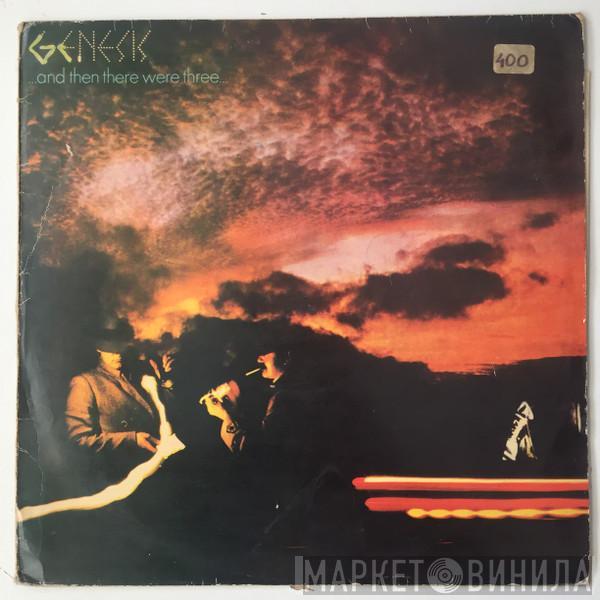  Genesis  - ...And Then There Were Three...