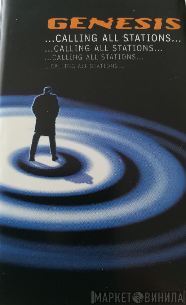  Genesis  - ...Calling All Stations...