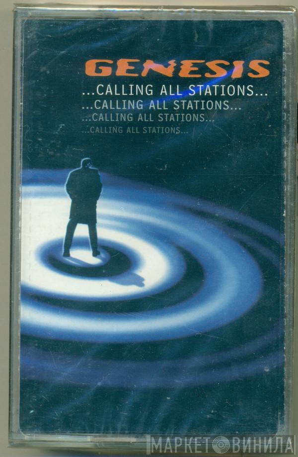  Genesis  - ...Calling All Stations...