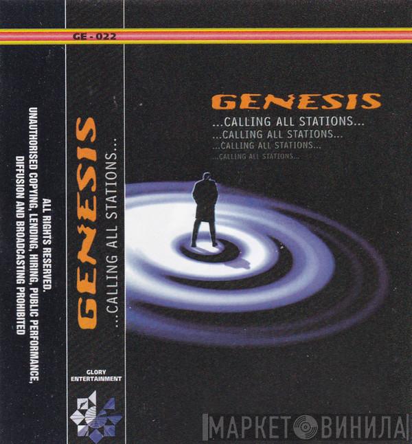  Genesis  - ...Calling All Stations...