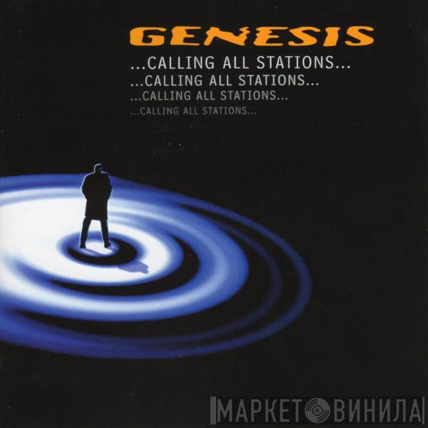  Genesis  - ...Calling All Stations...