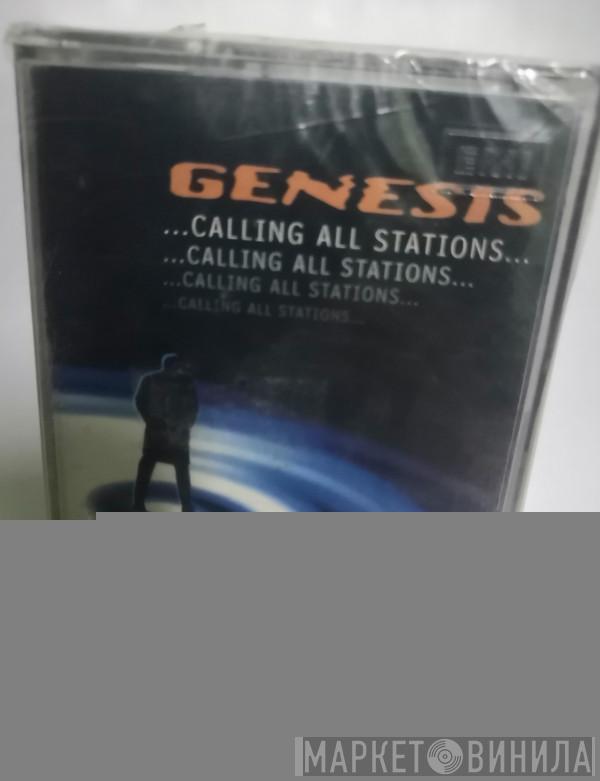  Genesis  - ...Calling All Stations...