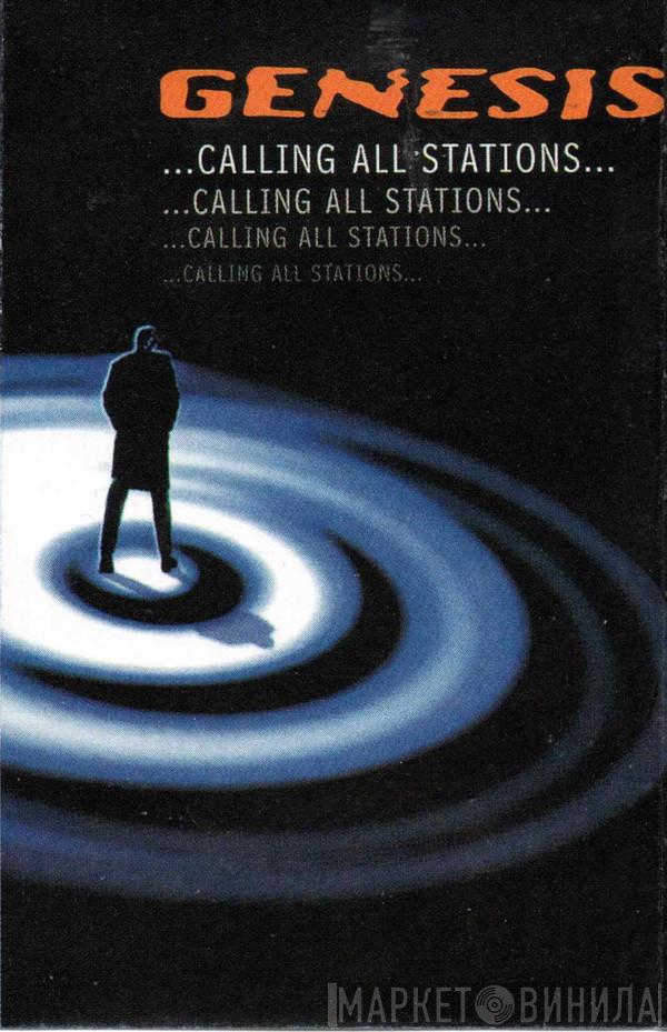  Genesis  - ...Calling All Stations...