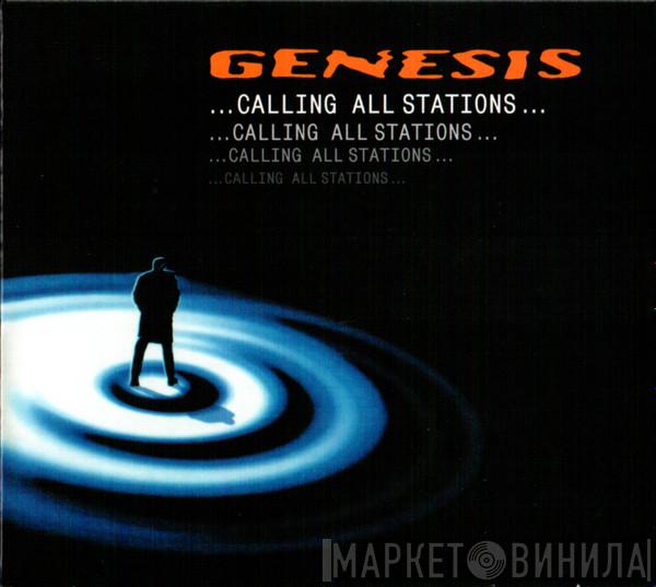  Genesis  - ...Calling All Stations...