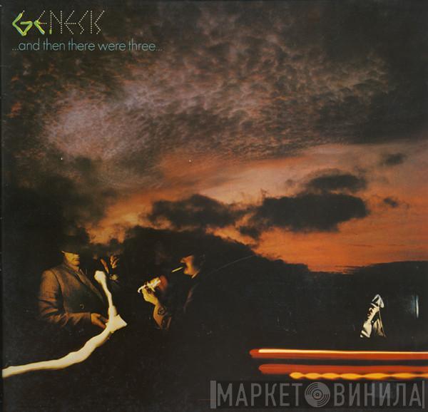 Genesis - ... And Then There Were Three