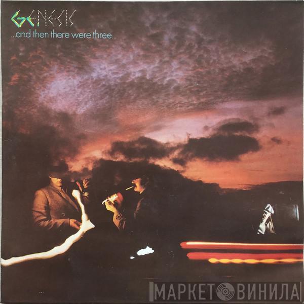  Genesis  - …And Then There Were Three…