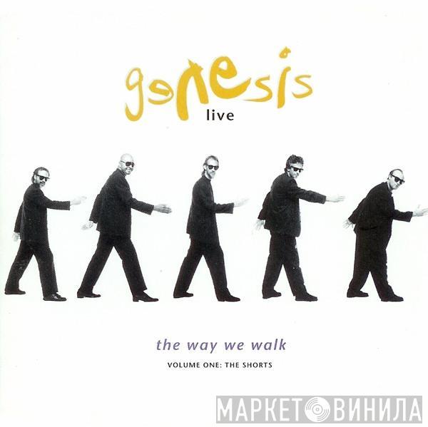 Genesis  - Live / The Way We Walk (Volume One: The Shorts)