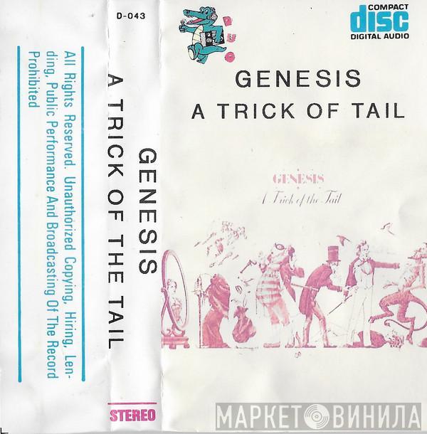  Genesis  - A Trick Of The Tail
