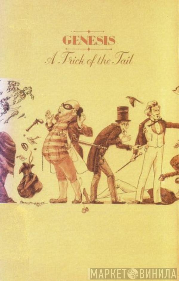  Genesis  - A Trick Of The Tail