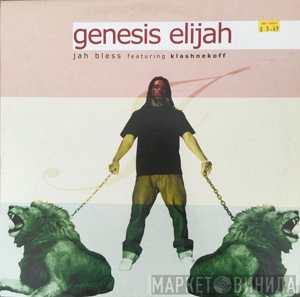 Genesis Elijah, Klashnekoff - Jah Bless