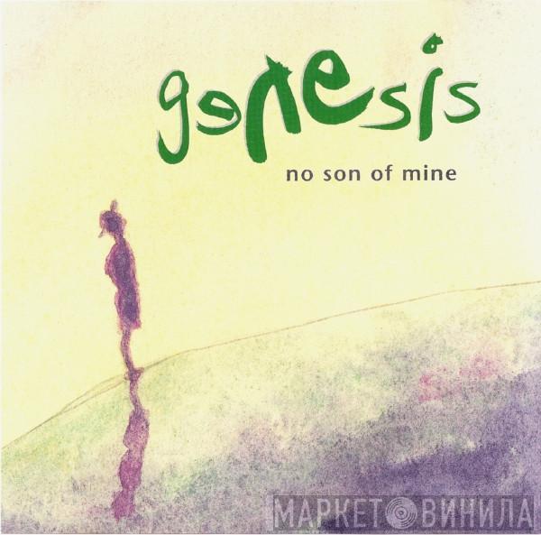  Genesis  - No Son Of Mine