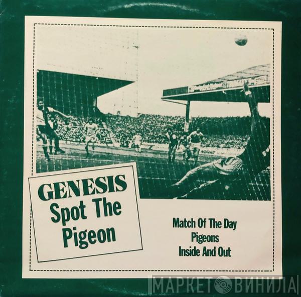  Genesis  - Spot The Pigeon