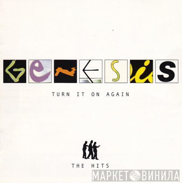  Genesis  - Turn It On Again (The Hits)