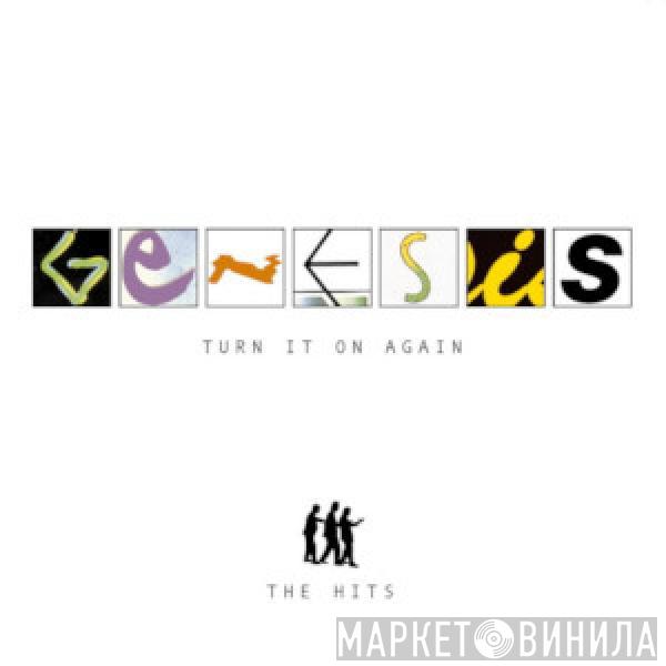  Genesis  - Turn It On Again (The Hits)