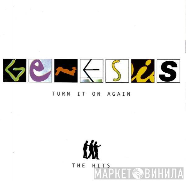  Genesis  - Turn It On Again (The Hits)