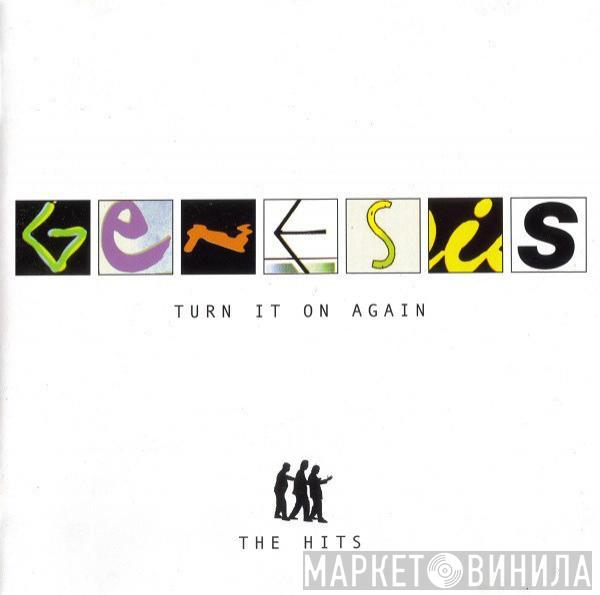  Genesis  - Turn It On Again (The Hits)