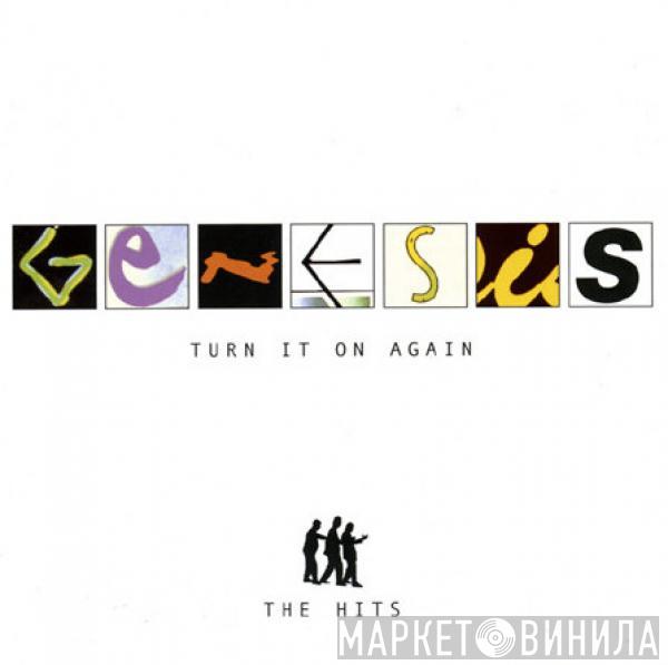  Genesis  - Turn It On Again (The Hits)