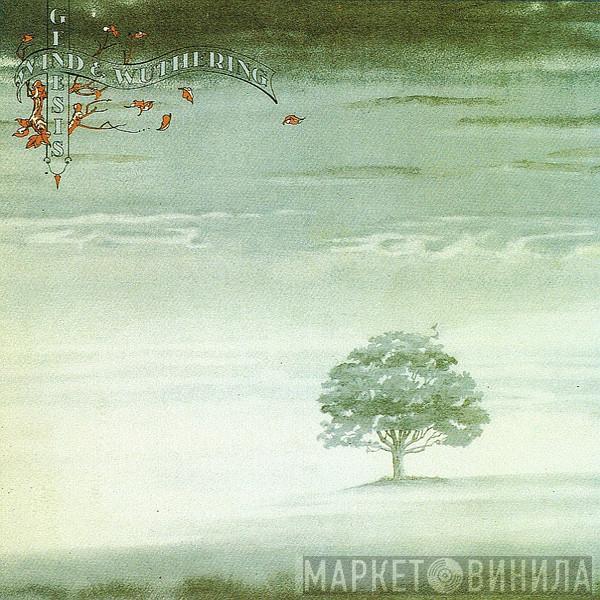  Genesis  - Wind & Wuthering