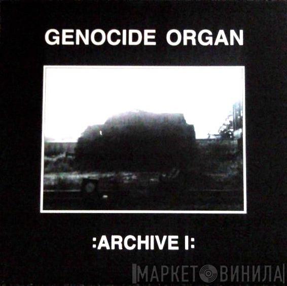  Genocide Organ  - Archive I