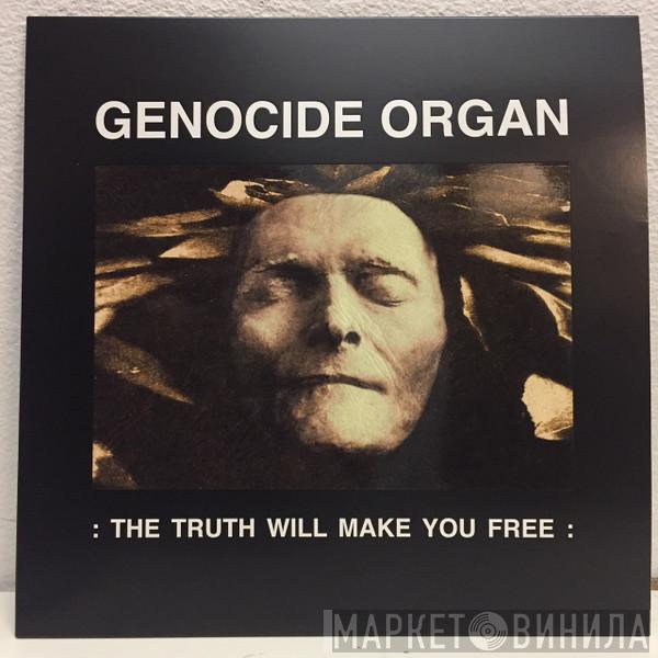  Genocide Organ  - The Truth Will Make You Free