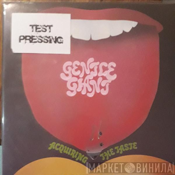  Gentle Giant  - Acquiring The Taste