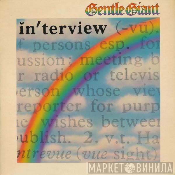  Gentle Giant  - Interview