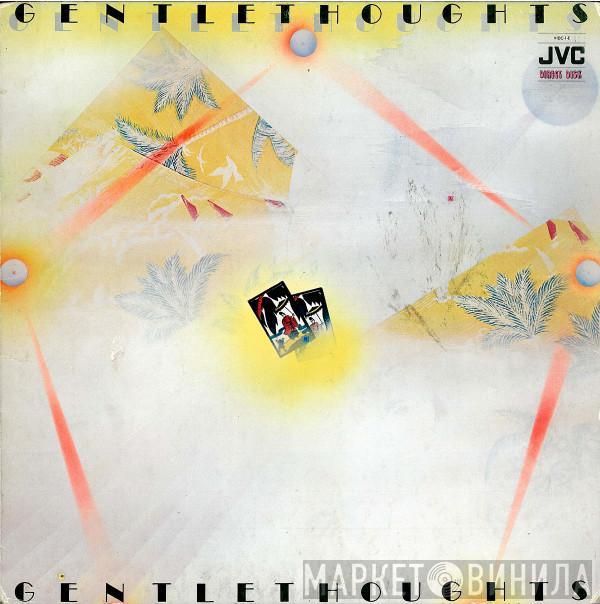 Gentle Thoughts - Gentle Thoughts