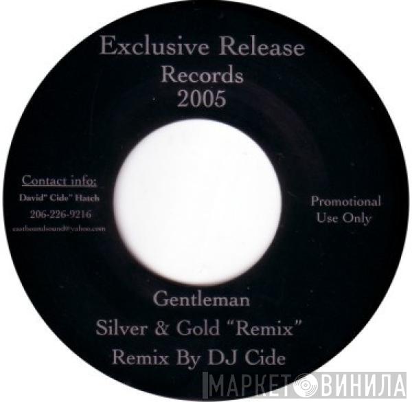 Gentleman, Sabbattical Ahdah - Silver & Gold Remix / Iya Ites