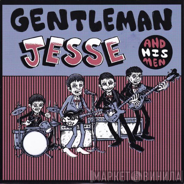 Gentleman Jesse & His Men - She's A Trap