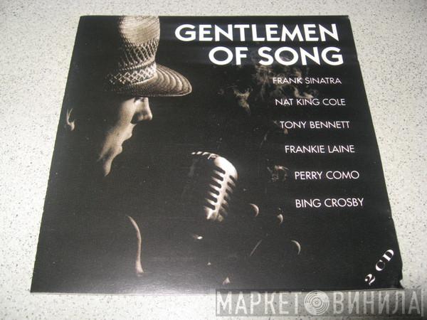  - Gentlemen Of Song