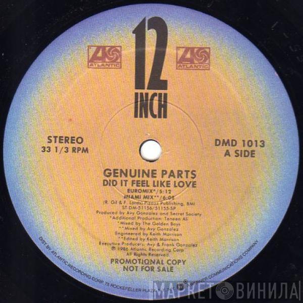  Genuine Parts  - Did It Feel Like Love