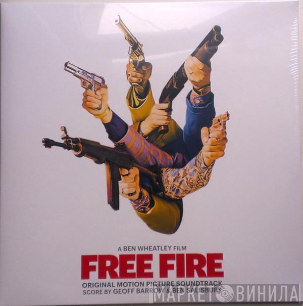 Geoff Barrow, Ben Salisbury - Free Fire (Original Motion Picture Soundtrack)