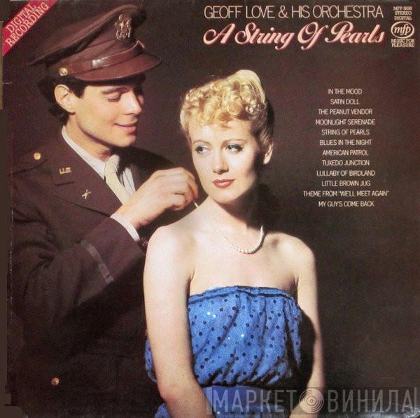 Geoff Love & His Orchestra - A String Of Pearls