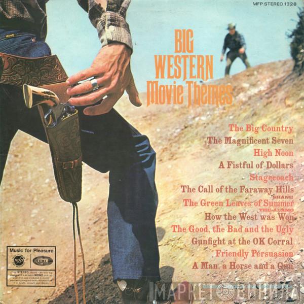 Geoff Love & His Orchestra - Big Western Movie Themes
