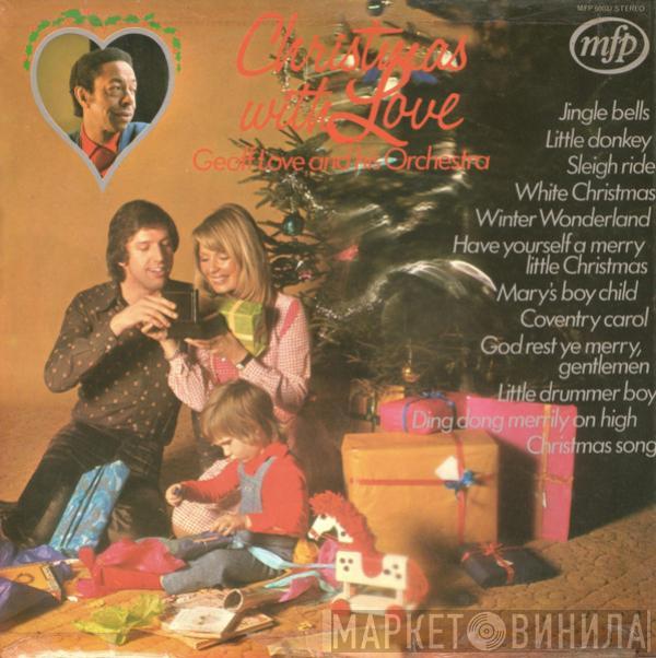  Geoff Love & His Orchestra  - Christmas With Love