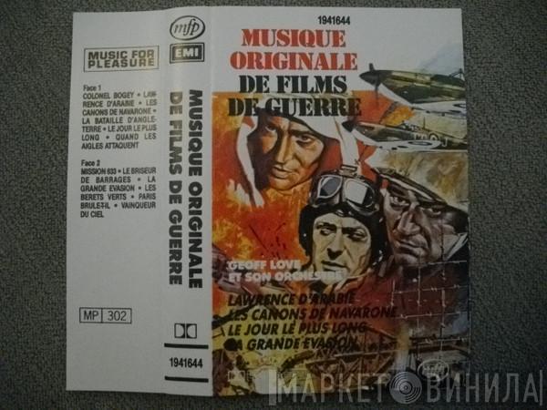  Geoff Love & His Orchestra  - Musique Originale de Films de Guerre