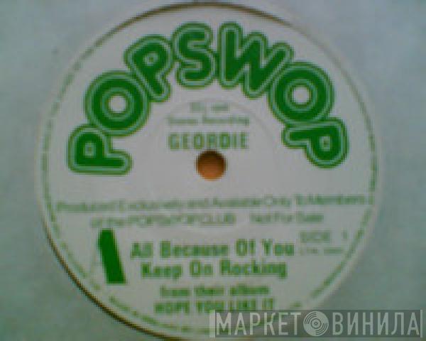 Geordie - All Because Of You