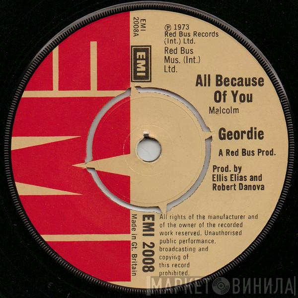 Geordie - All Because Of You