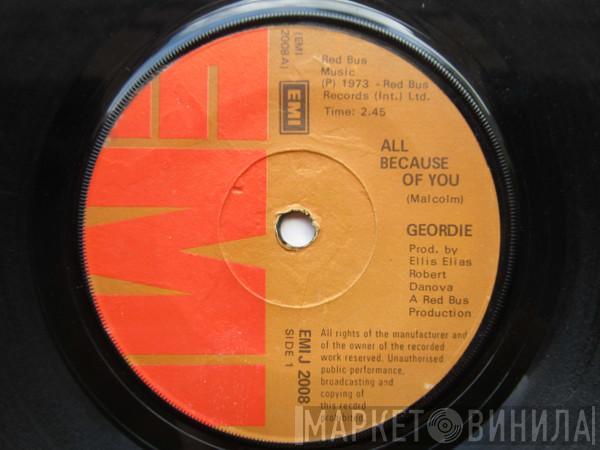 Geordie - All Because Of You