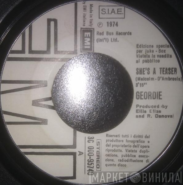  Geordie  - She's A Teaser