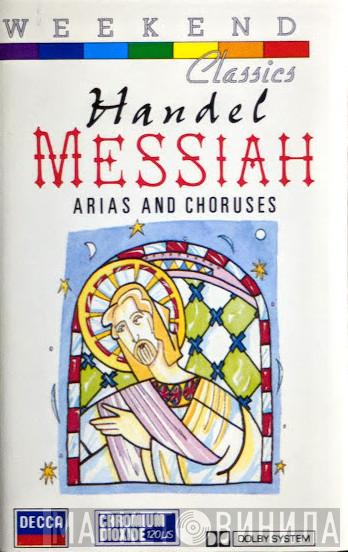 , Georg Friedrich Händel & The London Symphony Orchestra , London Symphony Chorus  Sir Adrian Boult  - Messiah - Arias And Choruses