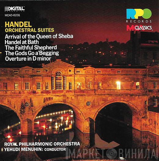 – Georg Friedrich Händel & The Royal Philharmonic Orchestra  Yehudi Menuhin  - Orchestral Suites